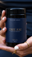 Load image into Gallery viewer, Dream
